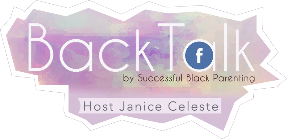 BackTalk by Successful Black Parenting