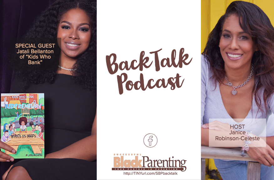 Backtalk podcast no date 875 575 on successful black parenting magazine