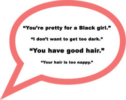 A pink and black text in a speech bubble expressing colorism in the black and african american community