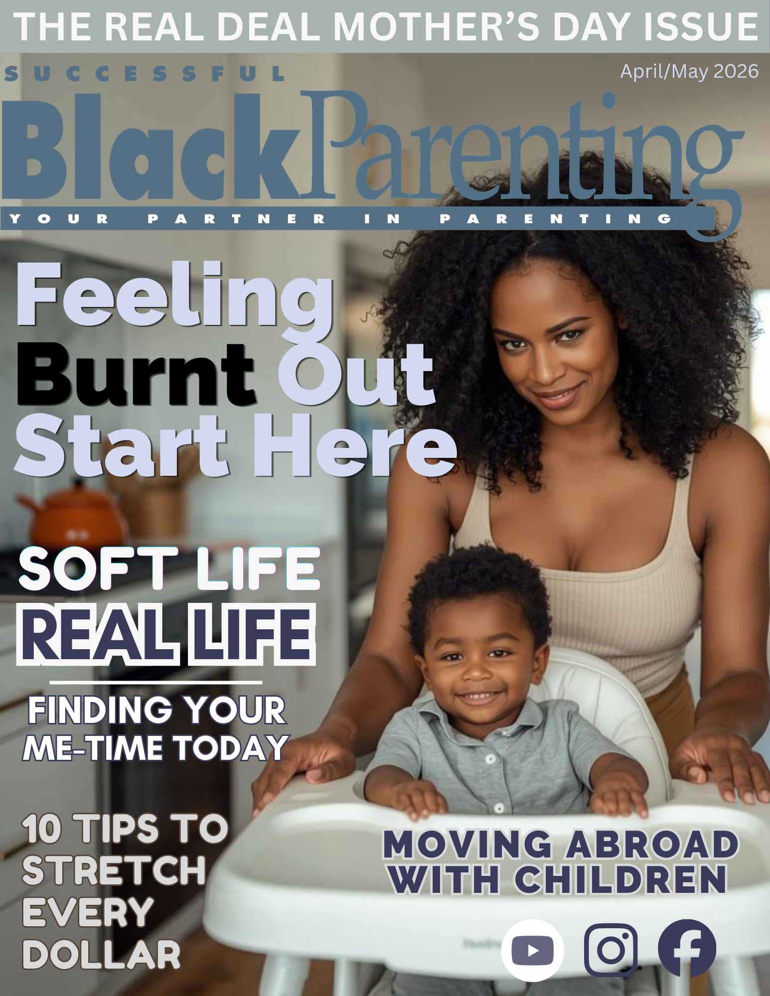 Successful black parenting magazine april may 2026 cover featuring a black mother and child with cover lines about soft life real life for moms, burnout, and making every dollar work